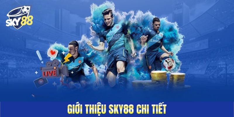 Giới thiệu Sky88 chi tiết
